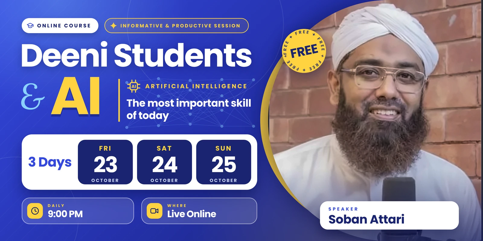 Deeni Students and AI — free 3-day online course with Soban Attari, Friday 23 to Sunday 25 October, daily at 9:00 PM, live online